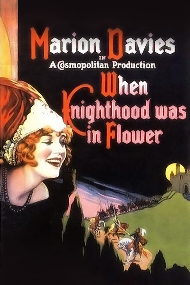 Plakat von "When Knighthood Was in Flower"