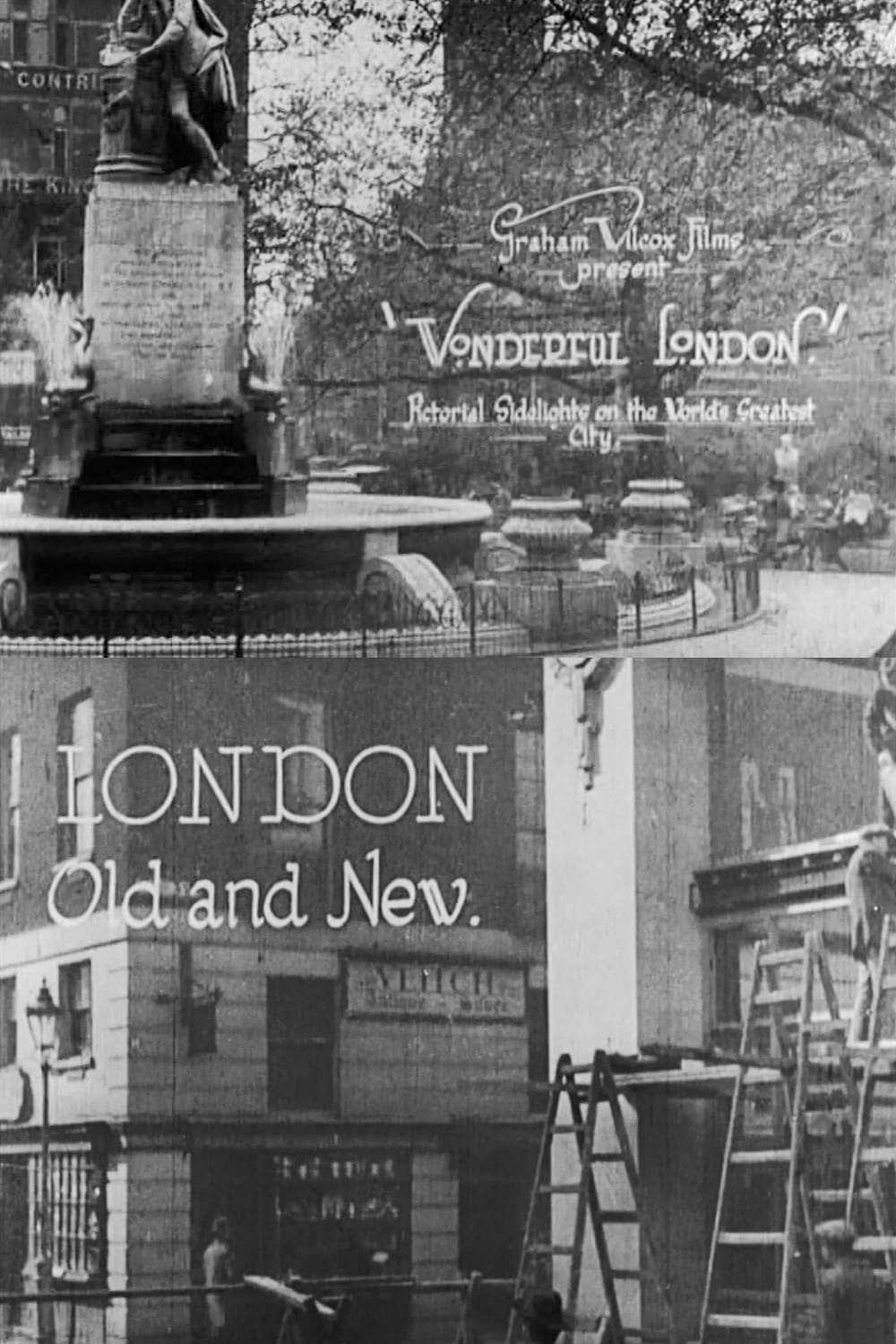 Plakat von "Wonderful London: London Old and New"
