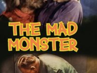 Poster for the movie "The Mad Monster"