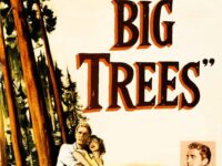 Poster for the movie "The Big Trees"