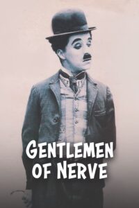 Poster for the movie "Gentlemen of Nerve"