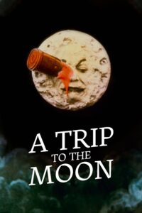 Poster for the movie "A Trip to the Moon"