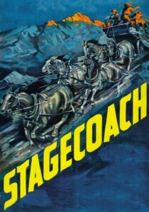 Poster for the movie "Stagecoach"