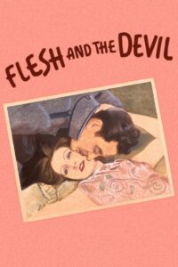 Poster for the movie "Flesh and the Devil"