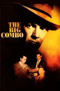 Poster for the movie "The Big Combo"