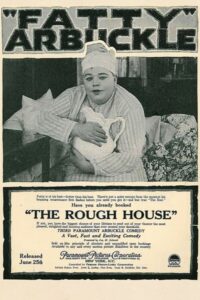 Poster for the movie "The Rough House"