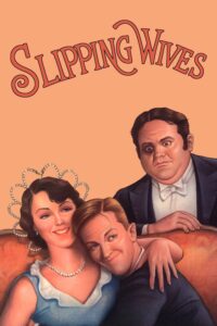 Poster for the movie "Slipping Wives"