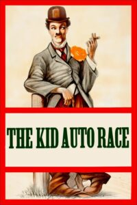 Poster for the movie "Kid Auto Races at Venice"