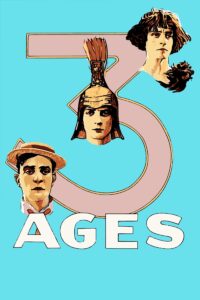 Poster for the movie "Three Ages"