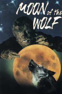 Poster for the movie "Moon of the Wolf"