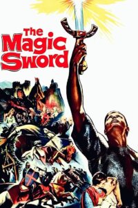 Poster for the movie "The Magic Sword"