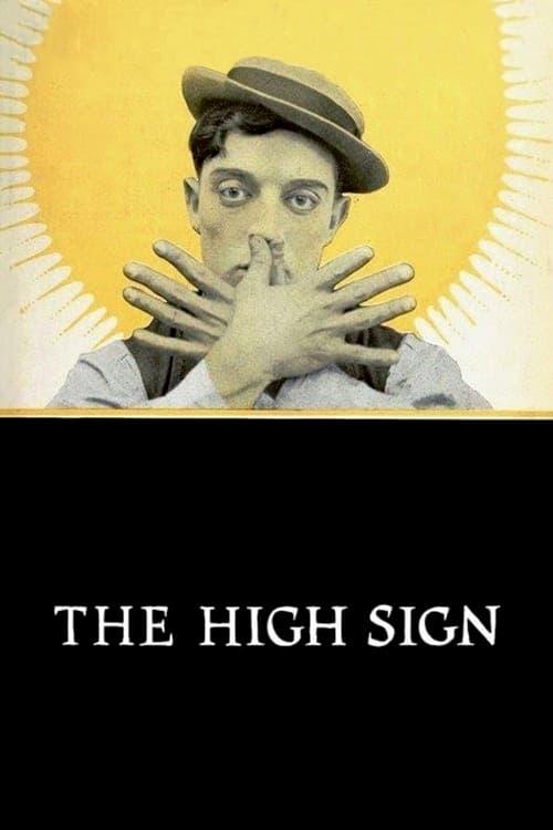 Poster for the movie "The High Sign"