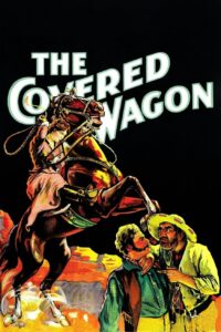 Poster for the movie "The Covered Wagon"