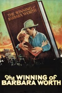 Poster for the movie "The Winning of Barbara Worth"