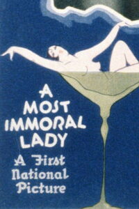 Poster for the movie "A Most Immoral Lady"