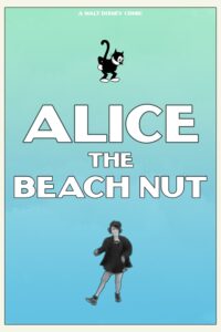 Poster for the movie "Alice the Beach Nut"