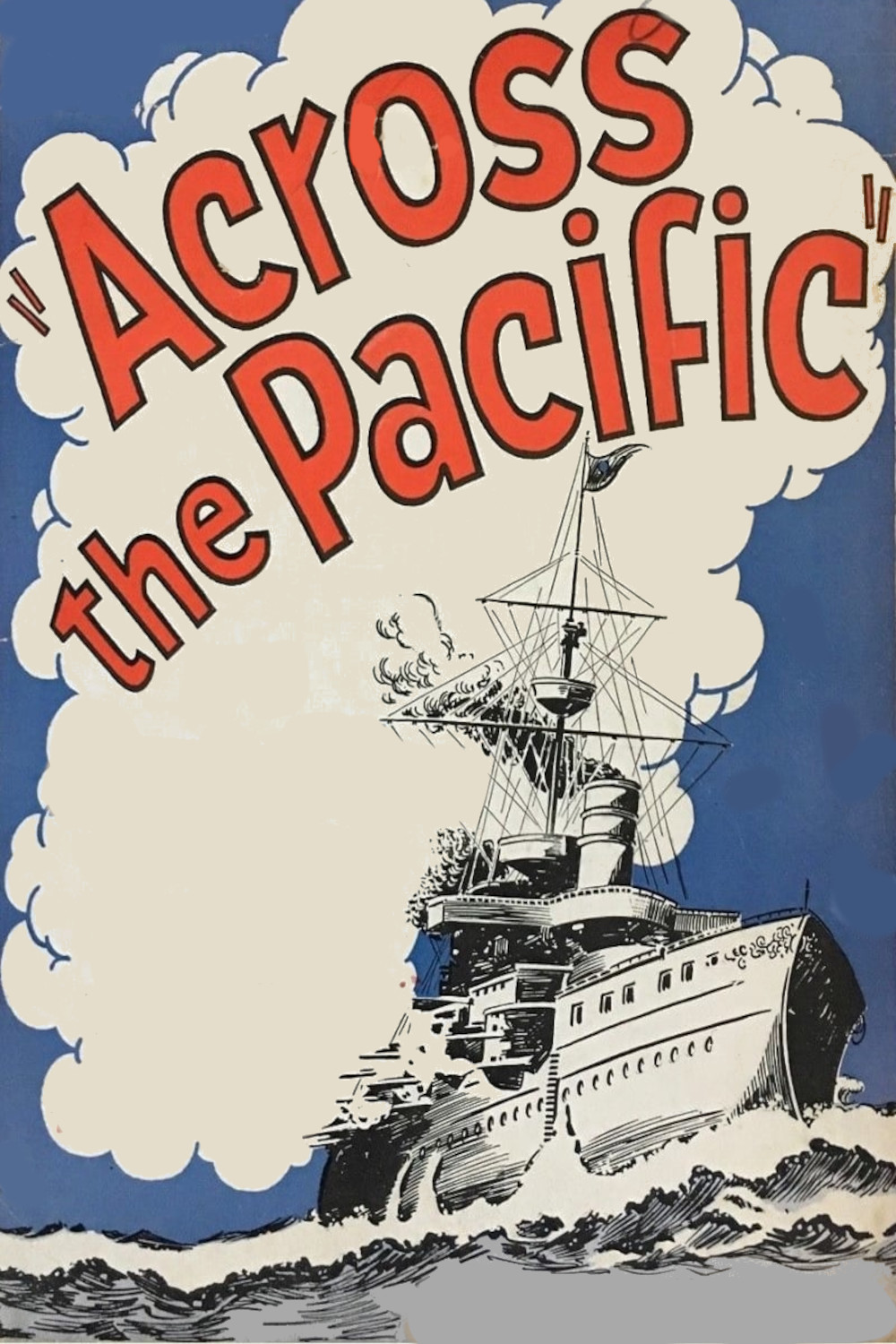 Poster for the movie "Across the Pacific"