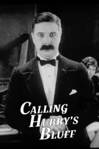Poster for the movie "Calling Hubby's Bluff"