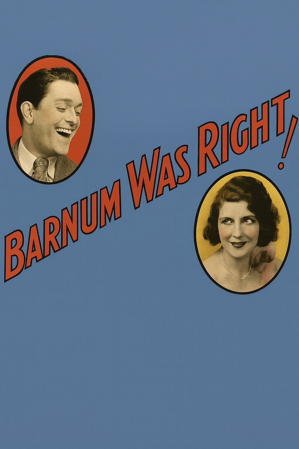 Poster for the movie "Barnum Was Right"