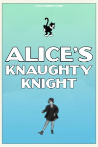 Poster for the movie "Alice's Knaughty Knight"